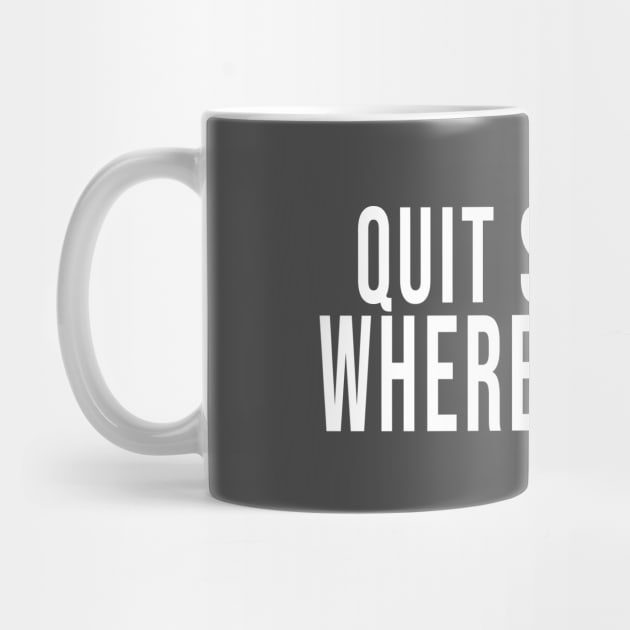 Quit Staring Wheres Yours by Tee-quotes 